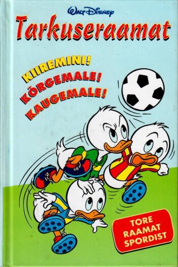Kiiremini! Kõrgemale! Kaugemale! - Walt Disney
