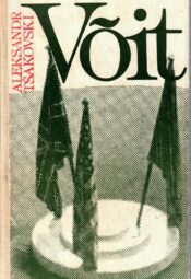 Aleksandr Tšakovski - Võit Võit. 3 osa - Aleksandr Tšakovski