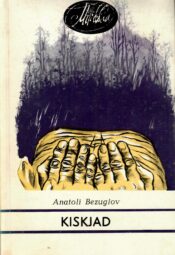 Anatoli Bezuglov - Kiskjad Kiskjad - Anatoli Bezuglov, 1989