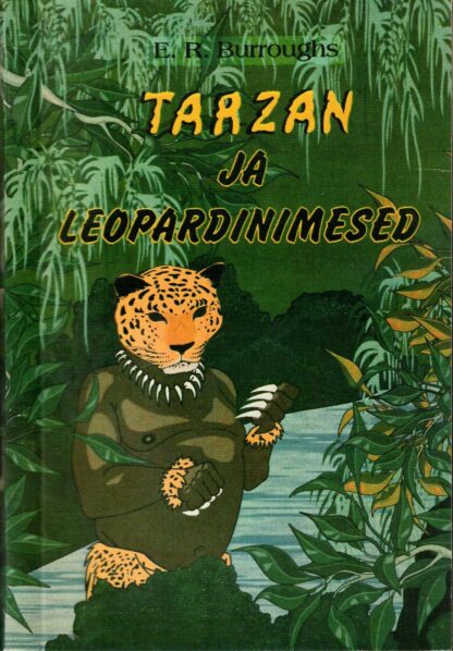 Tarzan ja leopardinimesed - Edgar Rice Burroughs
