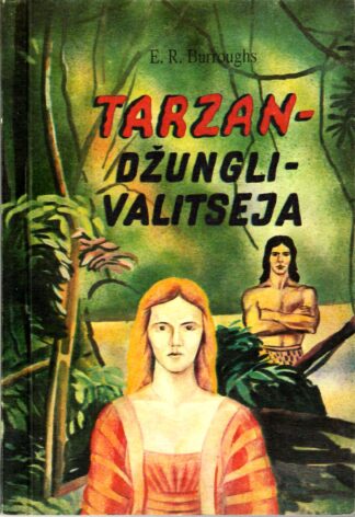 Tarzan – džunglivalitseja - Edgar Rice Burroughs