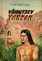Edgar Rice Burroughs - Võidutsev Tarzan Võidutsev Tarzan - Edgar Rice Burroughs