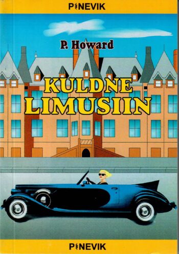 Kuldne limusiin - Jenö Rejtö (P. Howard)