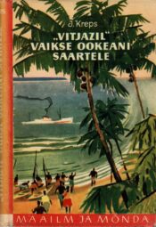 Jevgeni Kreps - Vitjazil Vaikse ookeani saartele Jevgeni Kreps - Vitjazil Vaikse ookeani saartele