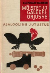 Joseph Le Poezat-Guigner - Mõistetud galeeriorjusse Mõistetud galeeriorjusse - Joseph Le Poezat-Guigner