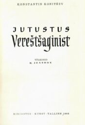 Konstantin Konitšev - Jutustus Vereštšaginist 2 Jutustus Vereštšaginist - Konstantin Konitšev