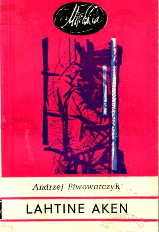 Lahtine aken - Andrzej Piwowarczyk