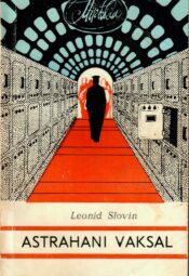 Leonid Slovin - Astrahani vaksal Astrahani vaksal - Leonid Slovin