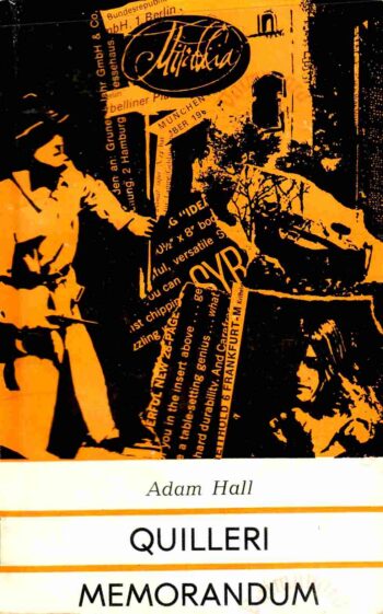 Quilleri memorandum - Adam Hall. Mirabilia Quilleri memorandum - Adam Hall