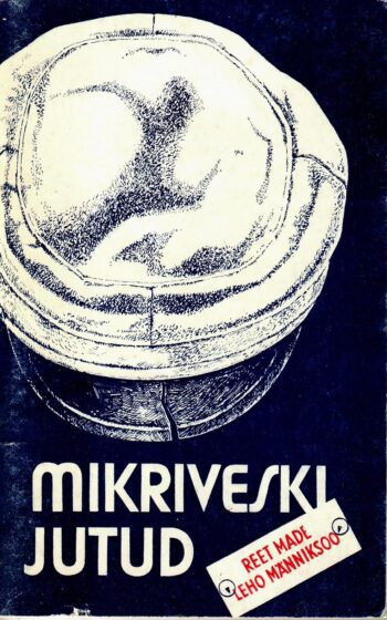 Mikriveski jutud - Reet Made, Leho Männiksoo