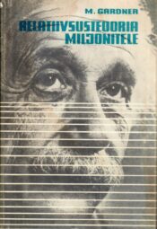 Relatiivsusteooria miljonitele - Martin Gardner Relatiivsusteooria miljonitele - Martin Gardner
