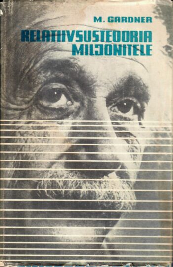 Relatiivsusteooria miljonitele - Martin Gardner