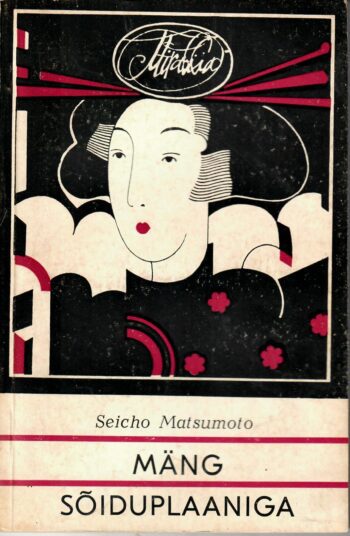 Mäng sõiduplaaniga - Seicho Matsumoto