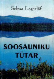 Soosauniku tütar - Selma Lagerlöf