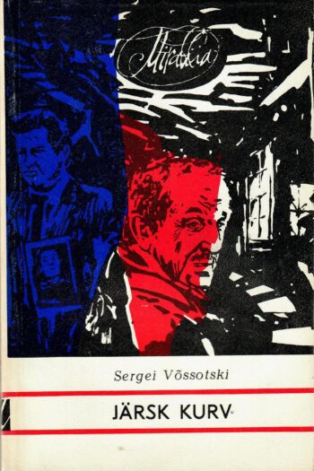 Sergei Võssotski - Järsk kurv Järsk kurv - Sergei Võssotski, 1989