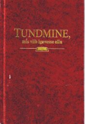 Tundmine, mis viib igavesse ellu - John Bunyan