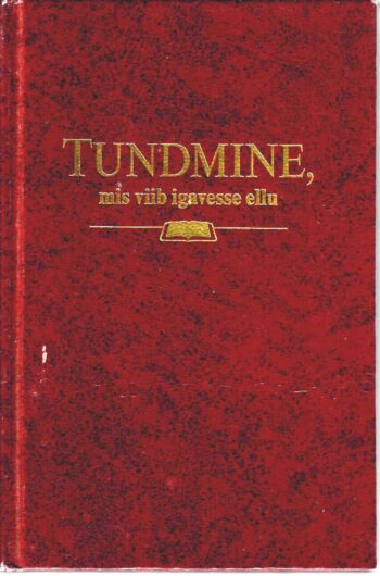 Tundmine, mis viib igavesse ellu - John Bunyan