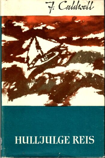 John Caldwell - Hulljulge reis Hulljulge reis. John Caldwell