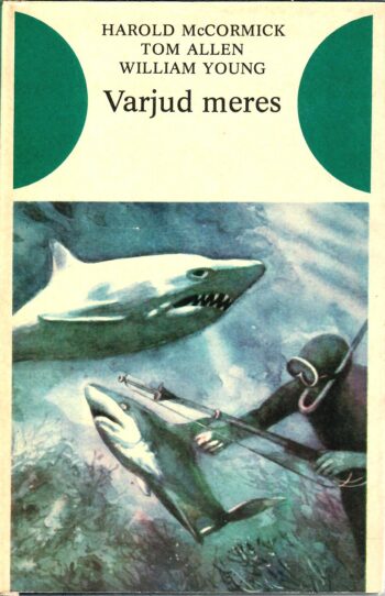 Varjud meres - Tom Allen Harold McCormick William Young