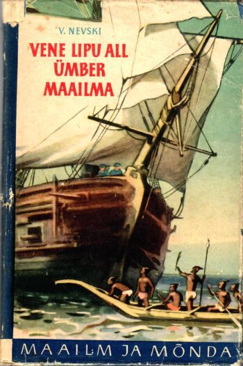 Vladimir Nevski - Vene lipu all ümber maailma Vene lipu all ümber maailma - Vladimir Nevski