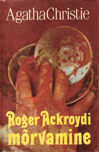 Roger Ackroydi mõrvamine - Agatha Christie