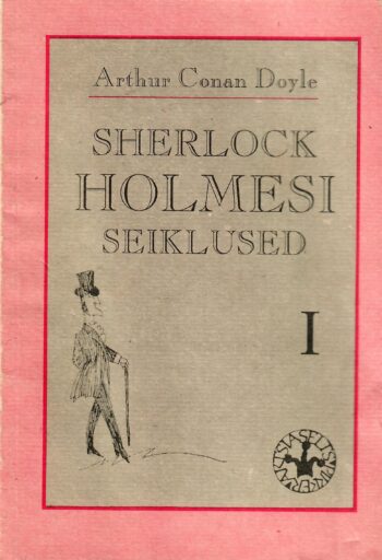 Arthur Conan Doyle - Sherlock Holmesi seiklused I Sherlock Holmesi seiklused I - Arthur Conan Doyle