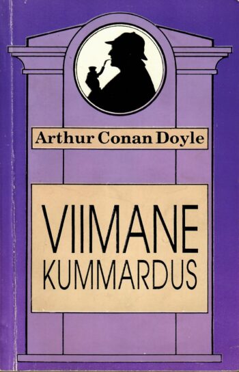 Viimane kummardus - Arthur Conan Doyle