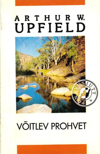 Võitlev prohvet - Arthur W. Upfield