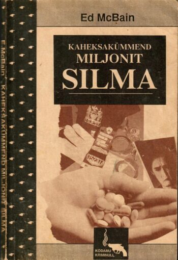Kaheksakümmend miljonit silma. 87. politseijaoskonna lood - Ed McBain