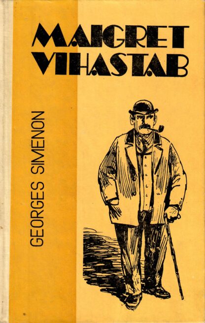 Maigret vihastab - Georges Simenon