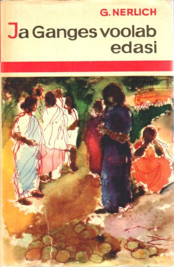 Günter Nerlich - Ja Ganges voolab edasi Vaimuvara