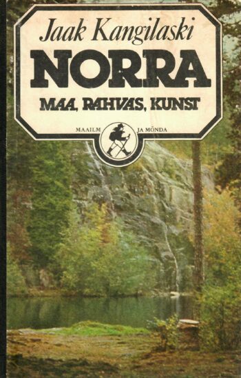 Norra. Maa, rahvas, kunst - Jaak Kangilaski