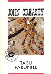 Tasu parunile - John Creasey