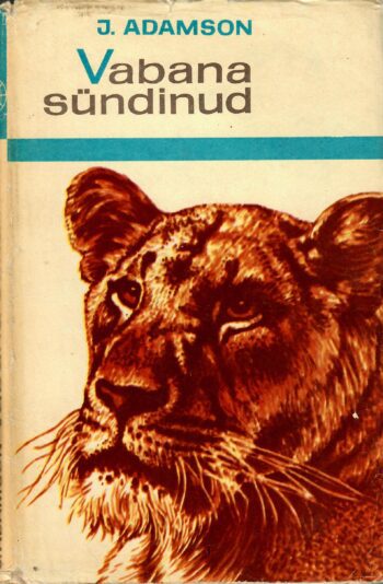 Vabana sündinud - Joy Adamson
