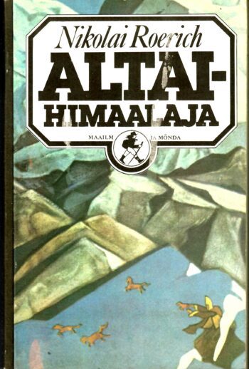 Altai-Himaalaja - Nikolai Roerich