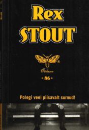 Polegi veel piisavalt surnud - Rex Stout