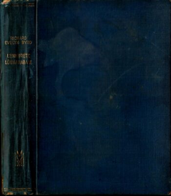 Richard Evelyn Byrd - Lennuretk lõunanabale Lennuretk lõunanabale - Richard Evelyn Byrd