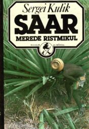 Sergei Kulik - Saar merede ristmikul. Reisid mööda Madagaskarit Saar merede ristmikul. Reisid mööda Madagaskarit - Sergei Kulik