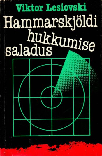 Viktor Lesiovski - Hammarskjöldi hukkumise saladus Hammarskjöldi hukkumise saladus -Viktor Lesiovski