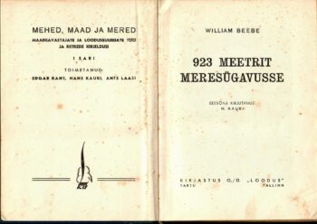 William Beebe - 923 meetrit meresügavusse 923 meetrit meresügavusse - William Beebe