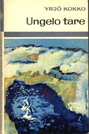 Yrjö Kokko - Ungelo tare Ungelo tare Yrjö Kokko