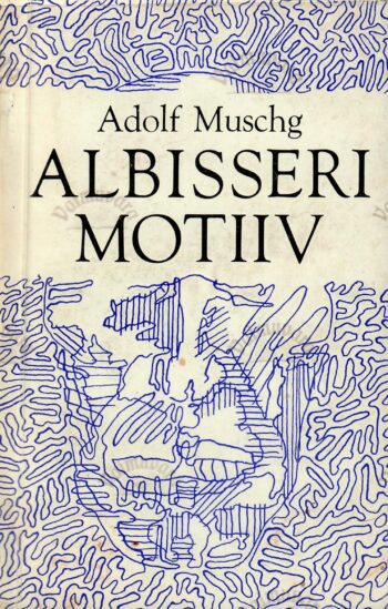 Albisseri motiiv - Adolf Muschg