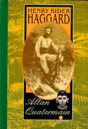 Allan Quatermain - Henry Rider Haggard
