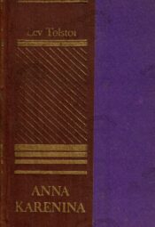 Anna Karenina II osa - Lev Tolstoi Anna Karenina II osa - Lev Tolstoi 1984