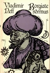 Borgiate sõrmus - Vladimir Neff Borgiate sõrmus - Vladimir Neff