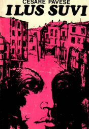 Cesare Pavese - Ilus suvi Ilus suvi - Cesare Pavese
