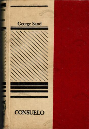 Consuelo I-II osa - George Sand Consuelo I-II osa - George Sand