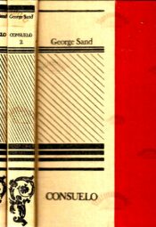 Consuelo I ja II osa - George Sand Consuelo I ja II osa - George Sand