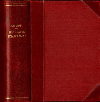 Eesti-saksa sõnaraamat Estnisch-deutsches Wörterbuch - A. E. Graf kaan Eesti-saksa sõnaraamat Estnisch-deutsches Wörterbuch - A. E. Graf