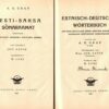 Eesti-saksa sõnaraamat Estnisch-deutsches Wörterbuch - A. E. Graf Eesti-saksa sõnaraamat Estnisch-deutsches Wörterbuch - A. E. Graf